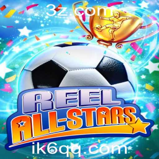 Explorando o Mundo de ReelAllStars: Um Guia Completo